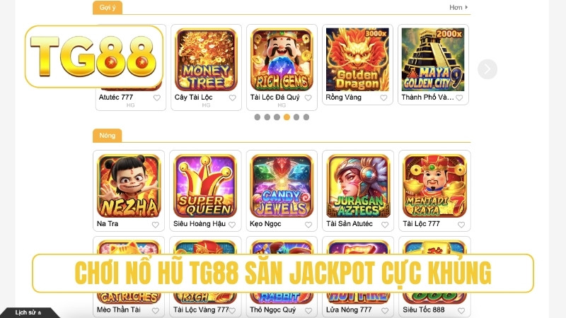 TG88 ⭐ Trang Chủ Chính Thức T9/2026 | Link TG88 Xúc Ngay +188K 20 Chơi nổ hũ TG88 săn jackpot cực khủng